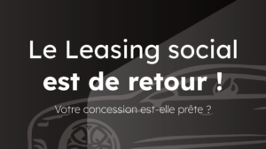 Leasing social est de retour !